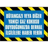 İzmir Serifgari Bütüngazı Veya Diğer Yanıcı Gaz Kokusu Duyduğunuzda Derhal İlgililere Haber Verin (Kendinden Yapışkanlı Etiket) 25 x 35 cm