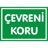 İzmir Serifgari Çevreni Koru Galvaniz Uyarı Levhası 17,5 x 25 cm