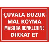 İzmir Serifgari Çuvala Bozuk Mal Koyma Masura Renklerine Dikkat Et 2.6 mm PVC Uyarı Levhası 25 x 35 cm