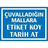İzmir Serifgari Çuvalladığın Mallara Etiket Koy Tarih At (Kendinden Yapışkanlı Etiket) 35 x 50 cm