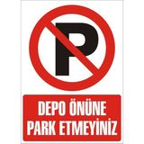 İzmir Serifgari Depo Önüne Park Etmeyiniz Galvaniz Uyarı Levhası 25 x 35 cm