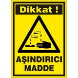İzmir Serifgari Dikkat Aşındırıcı Madde 2.6 mm PVC Uyarı Levhası 17,5 x 25 cm