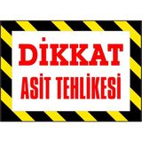 İzmir Serifgari Dikkat Asit Tehlikesi Galvaniz Uyarı Levhası 25 x 35 cm