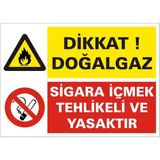 İzmir Serifgari Dikkat Doğal Gaz / Sigara İçmek Tehlikeli Ve Yasaktır Galvaniz Uyarı Levhası 35 x 50 cm