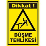 İzmir Serifgari Dikkat Düşme Tehlikesi 2.6 mm PVC Uyarı Levhası 17,5 x 25 cm