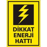 İzmir Serifgari Dikkat Enerji Hattı 2.6 mm PVC Uyarı Levhası 17,5 x 25 cm