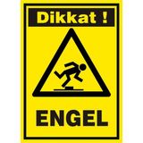 İzmir Serifgari Dikkat Engel 2.6 mm PVC Uyarı Levhası 17,5 x 25 cm