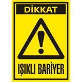İzmir Serifgari Dikkat Işıklı Bariyer Galvaniz Uyarı Levhası 17,5 x 25 cm