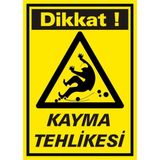 İzmir Serifgari Dikkat Kayma Tehlikesi 2.6 mm PVC Uyarı Levhası 25 x 35 cm