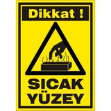 İzmir Serifgari Dikkat Sıcak Yüzey 2.6 mm PVC Uyarı Levhası 17,5 x 25 cm