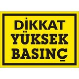 İzmir Serifgari Dikkat Yüksek Basınç Galvaniz Uyarı Levhası 35 x 50 cm