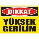 İzmir Serifgari Dikkat Yüksek Gerilim (2) Galvaniz Uyarı Levhası 35 x 50 cm