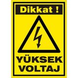 İzmir Serifgari Dikkat Yüksek Voltaj Galvaniz Uyarı Levhası 17,5 x 25 cm