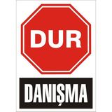 İzmir Serifgari Dur Danışma Galvaniz Uyarı Levhası 35 x 50 cm