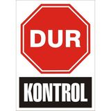 İzmir Serifgari Dur Kontrol Galvaniz Uyarı Levhası 25 x 35 cm