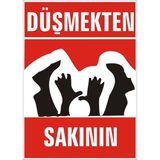 İzmir Serifgari Düşmekten Sakının Galvaniz Uyarı Levhası 25 x 35 cm