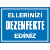 İzmir Serifgari Ellerinizi Dezenfekte Ediniz (Yazı) 2.6 mm PVC Uyarı Levhası 17,5 x 25 cm