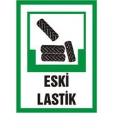 İzmir Serifgari Eski Lastik Galvaniz Uyarı Levhası 17,5 x 25 cm