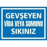 İzmir Serifgari Gevşeyen Vida Veya Somunu Sıkınız 2.6 mm PVC Uyarı Levhası 17,5 x 25 cm