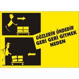 İzmir Serifgari Gözlerin Öndedir Geri Geri Gitmek Neden Galvaniz Uyarı Levhası 35 x 50 cm