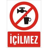 İzmir Serifgari İçilmez 2.6 mm PVC Uyarı Levhası 25 x 35 cm