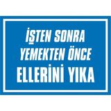 İzmir Serifgari İşten Sonra Yemekten Önce Ellerini Yıka Galvaniz Uyarı Levhası 35 x 50 cm