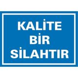 İzmir Serifgari Kalite Bir Silahtır Galvaniz Uyarı Levhası 17,5 x 25 cm