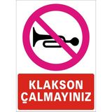 İzmir Serifgari Klakson Çalmayınız Galvaniz Uyarı Levhası 35 x 50 cm
