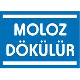 İzmir Serifgari Moloz Dökülür 2.6 mm PVC Uyarı Levhası 35 x 50 cm