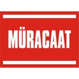 İzmir Serifgari Müracaat 2.6 mm PVC Uyarı Levhası 17,5 x 25 cm
