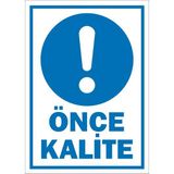 İzmir Serifgari Önce Kalite 2.6 mm PVC Uyarı Levhası 17,5 x 25 cm