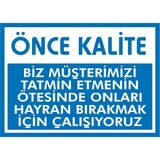 İzmir Serifgari Önce Kalite Müşterilerimizi Hayran Bırakmak İçin Çalışıyoruz Galvaniz Uyarı Levhası 35 x 50 cm