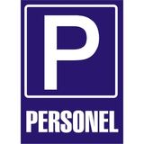 İzmir Serifgari (Park) Personel 2.6 mm PVC Uyarı Levhası 25 x 35 cm
