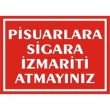İzmir Serifgari Pisuarlara Sigara İzmariti Atmayınız Galvaniz Uyarı Levhası 17,5 x 25 cm