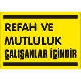 İzmir Serifgari Refah Ve Mutluluk Çalışanlar İçindir Galvaniz Uyarı Levhası 25 x 35 cm