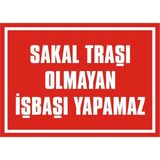 İzmir Serifgari Sakal Traşı Olmayan İşbaşı Yapamaz Galvaniz Uyarı Levhası 25 x 35 cm