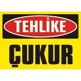 İzmir Serifgari Tehlike Çukur 2.6 mm PVC Uyarı Levhası 35 x 50 cm