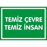 İzmir Serifgari Temiz Çevre Temiz İnsan 2.6 mm PVC Uyarı Levhası 35 x 50 cm