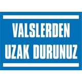 İzmir Serifgari Valslerden Uzak Durunuz Galvaniz Uyarı Levhası 17,5 x 25 cm