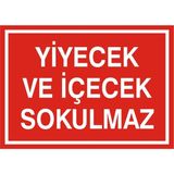 İzmir Serifgari Yiyecek Ve İçecek Sokulmaz 2.6 mm PVC Uyarı Levhası 25 x 35 cm