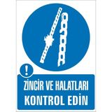 İzmir Serifgari Zincir Ve Halatları Kontrol Edin Galvaniz Uyarı Levhası 25 x 35 cm