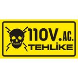 İzmir Serigrafi 110 Ac Tehlike Galvaniz Uyarı Levhası 17 x 35 cm