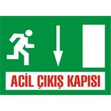İzmir Serigrafi Acil Çıkış Kapısı (Aşağı) 2.6 mm PVC Uyarı Levhası 25 x 35 cm