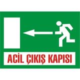 İzmir Serigrafi Acil Çıkış Kapısı (Sol) Galvaniz Uyarı Levhası 35 x 50 cm