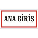İzmir Serigrafi Ana Giriş 2.6 mm PVC Uyarı Levhası 17 x 35 cm