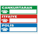 İzmir Serigrafi Cankurtaran / İtfaiye / Polis Galvaniz Uyarı Levhası 25 x 35 cm