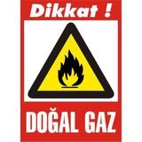 İzmir Serigrafi Dikkat Doğal Gaz 2.6 mm PVC Uyarı Levhası 35 x 50 cm