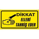 İzmir Serigrafi Dikkat Elleri Tahriş Eder 1Galvaniz Uyarı Levhası 17 x 35 cm