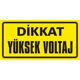 İzmir Serigrafi Dikkat Yüksek Voltaj Galvaniz Uyarı Levhası 17 x 35 cm