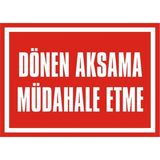 İzmir Serigrafi Dönen Aksama Müdahele Etme Galvaniz Uyarı Levhası 25 x 35 cm